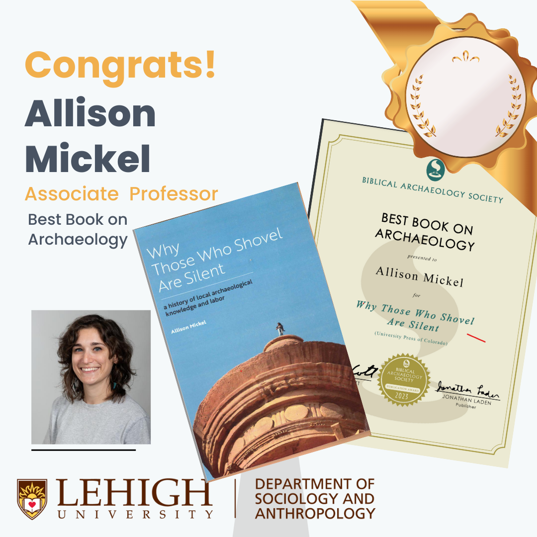 Best Book award recipient, Allison Mickel, Associate Professor of Anthropology at Lehigh University